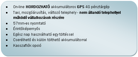 Folyamat&aacute;bra: M&aacute;sik feldolgoz&aacute;s: •	k&ouml;zepes teljes&iacute;tm&eacute;ny, m&eacute;rleg, scanner kapcsolat
•	gyors 37mm csendes hőnyomtat&oacute; 
•	exkluz&iacute;v megjelen&eacute;s, kis m&eacute;ret
•	PC-vel PLU fel &eacute;s lement&eacute;s!
•	p&eacute;nzt&aacute;rfi&oacute;kot kezel (fi&oacute;k: 8900 Ft +&Aacute;F&Aacute;-t&oacute;l)

